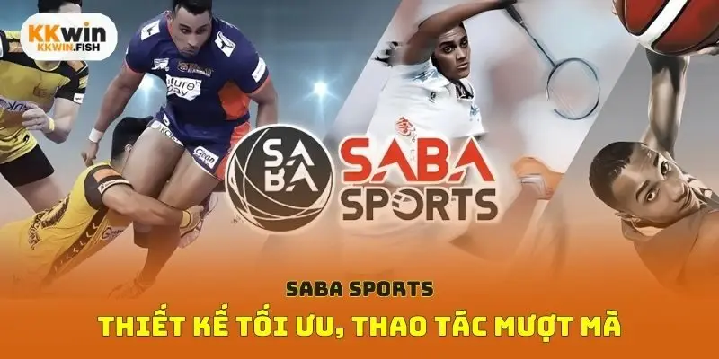 SABA Sports – Thiết kế tối ưu, thao tác mượt mà